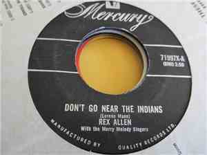 Rex Allen - Don't Go Near The Indians