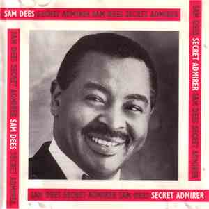 Sam Dees - Secret Admirer