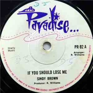Sindy Brown - If You Should Lose Me