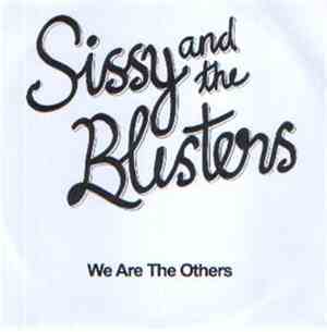 Sissy And The Blisters - We Are The Others
