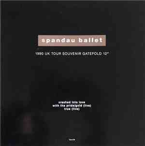 Spandau Ballet - Crashed Into Love