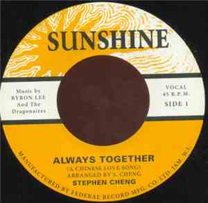 Stephen Cheng / The Blues Busters - Always Together / Soon You'll Be Gone