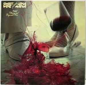 Sweet Wine Featuring Lena Maria - Wild Women And Desperate Men
