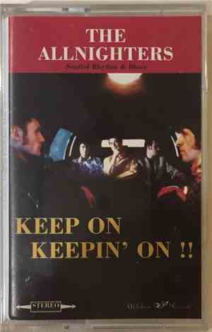 The Allnighters  - Keep On Keepin' On