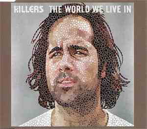 The Killers - The World We Live In
