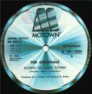 The Originals / Tata Vega - Down To Love Town / Full Speed Ahead