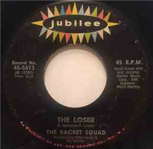 The Racket Squad - The Loser / No Fair At All