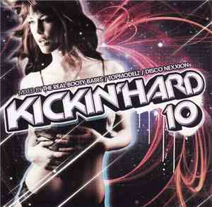 The Real Booty Babes / Topmodelz / Disco Nexxion - Kickin' Hard 10