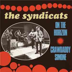 The Syndicats - On The Horizon / Crawdaddy Simone