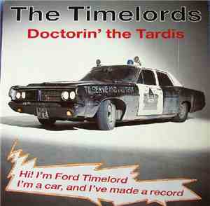 The Timelords - Doctorin' The Tardis