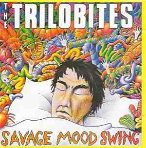 The Trilobites - Savage Mood Swing