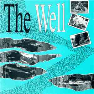 The Well  - The Well