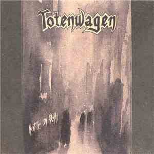 Totenwagen - Notte Di Guai