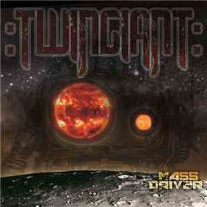 Twingiant - Mass Driver