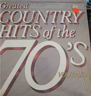 Various - Greatest Country Hits of the 70's