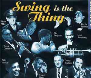 Various - Swing Is The Thing
