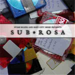 Various - WUAG 103.1FM And Gate City Noise Presents: Sub Rosa