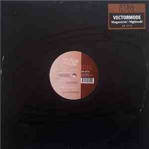 Vector Mode - Meganomic / Nightwalk