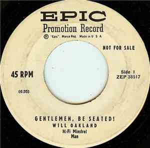 Will Oakland - Gentlemen, Be Seated!