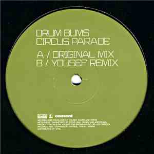 Yousef And Steve Mac Present Drum Bums - Circus Parade