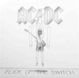 AC/DC - Flick Of The Switch