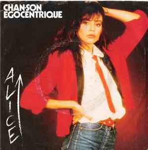 Alice  - Chan-son Egocentrique