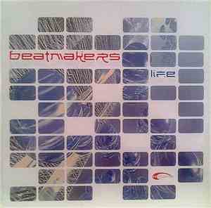 Beatmakers  - Life