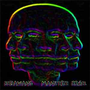 Bedawang - Manifeste Irréel