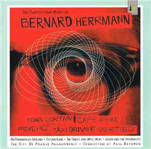 Bernard Herrmann - The Classic Film Music Of Bernard Herrmann