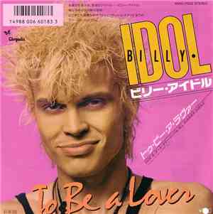 Billy Idol - To Be A Lover