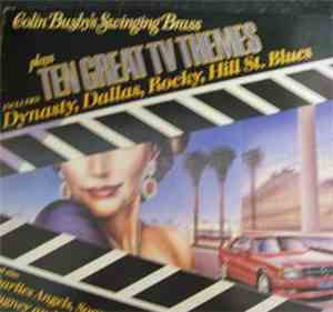 Colin Busby's Swinging Brass - Plays Ten Great TV Themes
