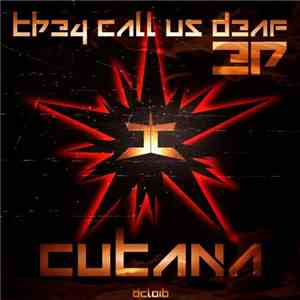 Cutana - They Call Us Deaf Ep