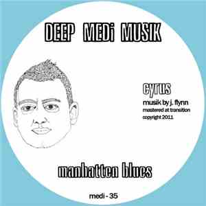 Cyrus  - Manhatten Blues