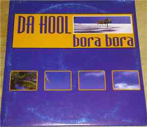 Da Hool - Bora Bora