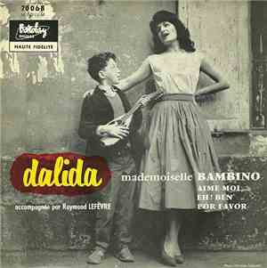 Dalida Accompagnée Par Raymond Lefèvre - Mademoiselle Bambino