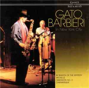 Gato Barbieri - In New York City