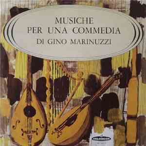 Gino Marinuzzi Jr. - Musiche Per Una Commedia
