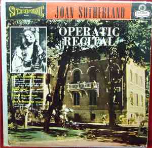 Joan Sutherland - Operatic Recital
