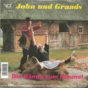 John Und Graads - Die Hände Zum Himmel