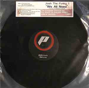 Josh The Funky 1 - We All Need