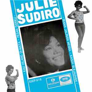 Julie Sudiro - Kau Hilang Di-Mata. Pesan Dari Ku. Irama Jalinan Mesra. Kase ...