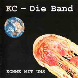 KC - Die Band - Komme Mit Uns