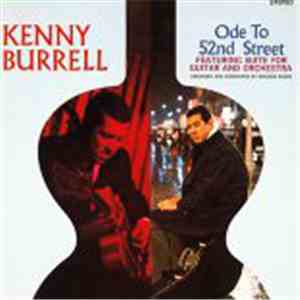 Kenny Burrell - Ode To 52nd Street