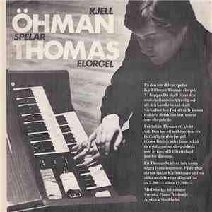 Kjell Öhman - Kjell Öhman Spelar Thomas Elorgel