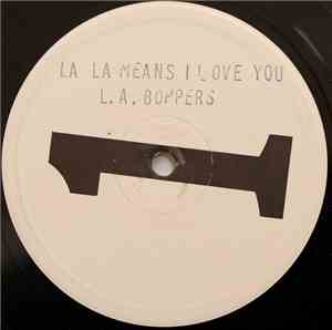 L.A. Boppers - La La Means I Love You