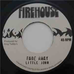 Little John - Fade Away
