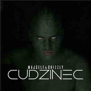 Majself & Grizzly  - Cudzinec