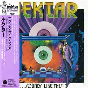 Nektar - ...Sounds Like This