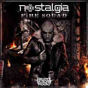 Nostalgia  & Johnny Foreplay - Fire Squad EP