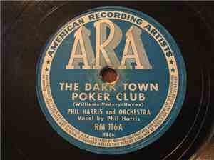 Phil Harris And Orchestra - The Dark Town Poker Club / Jelly Bean